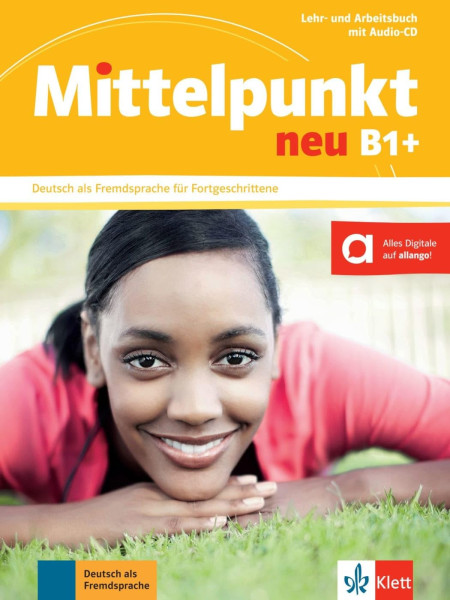 Mittelpunkt neu B1+ Lehr- und Arbeitsbuch mit Audio-CD