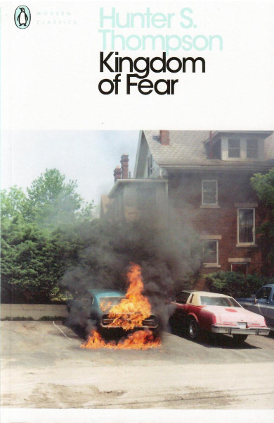 Hunter S. Thompson: Kingdom of Fear