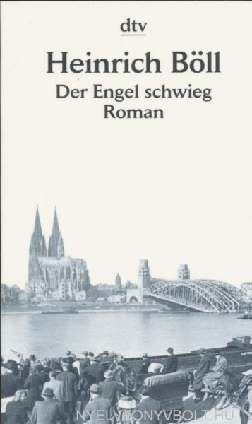 Heinrich Böll: Der Engel schwieg