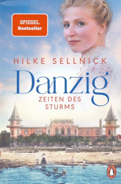 Hilke Sellnick: Danzig - Zeiten des Sturms Band 2