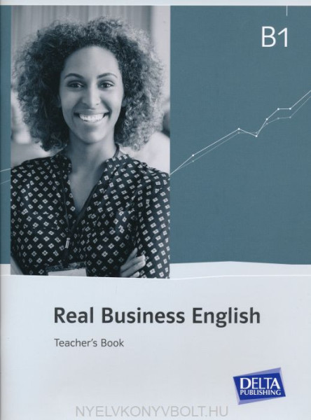 Real Business English B1 Teacher’s Book
