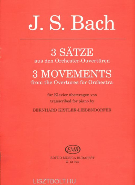 Johann Sebastian Bach: 3 tétel a zenekari szvitekből zongorára