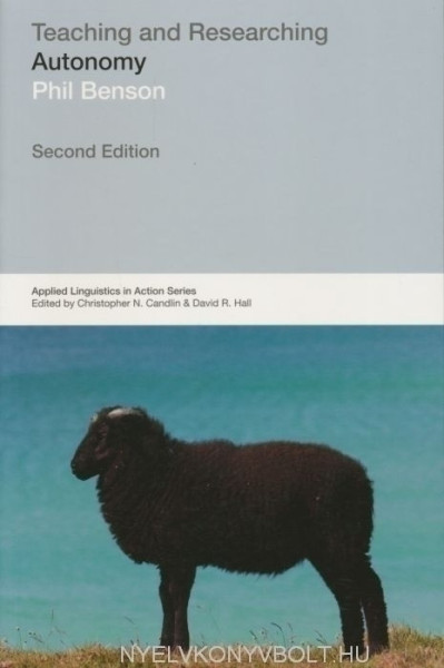 Philip Benson: Teaching and Researching: Autonomy in Language Learning - Second Edition