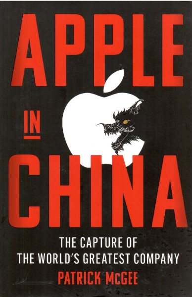 Patrick McGee: Apple in China (Trade Paperback)