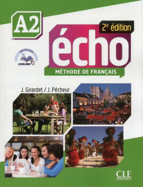 Écho A2 Méthode de francais 2eme édition Livre + CD audio  MP3 + Portfolio
