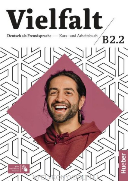 Vielfalt B2.2 Kurs-und Arbeitsbuch plus interaktive Version Deutsch als Fremdsprache