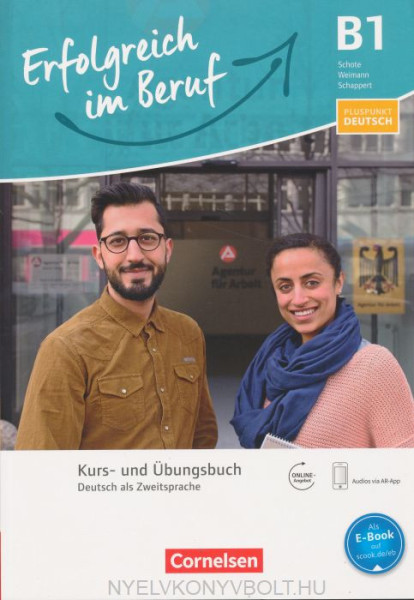 Pluspunkt Deutsch - Erfolgreich im Beruf: B1 - Kurs- und Übungsbuch: Mit Augmented Reality inkl. Audio-MP3