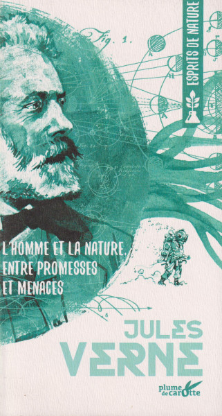 Jules Verne: L'homme et la nature, entre promesses et menaces