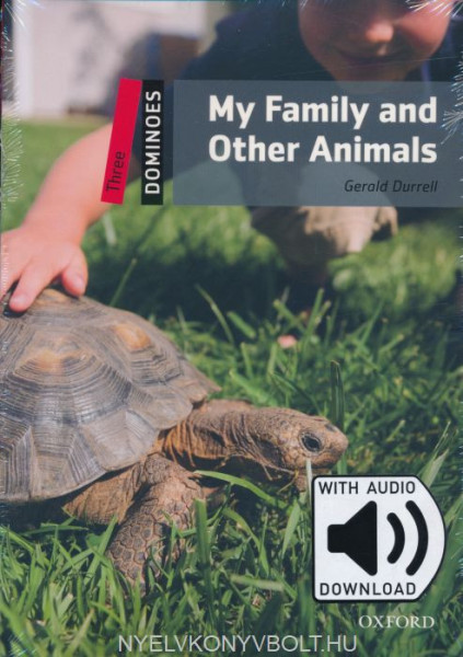 My Family and Other Animals - Oxford Dominoes Level 3