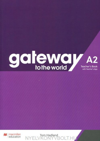 Gateway to the World A2 Teacher's Book with Teacher's App