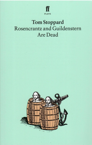 Tom Stoppard: Rosencrantz and Guildenstern Are Dead