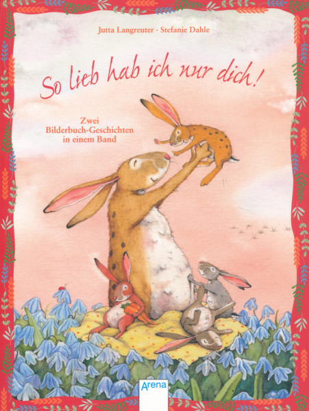 So lieb hab ich nur dich!