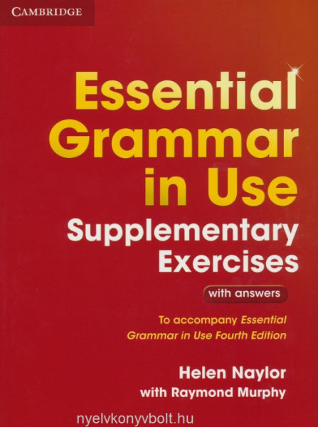 Essential Grammar in Use Supplementary Exercises with answers 4th Edition