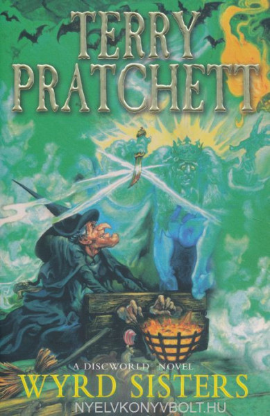 Terry Pratchett: Wyrd Sisters