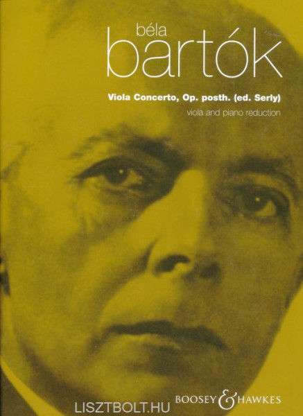 Bartók Béla: Brácsaverseny, Op. posth.- zongorakísérettel  (Serly Tibor - William Primrose)