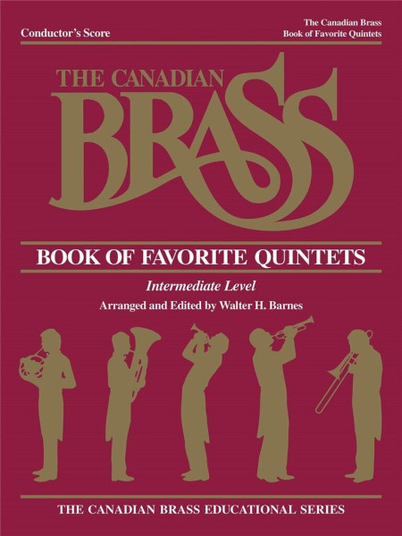 Canadian Brass: Book of Favorite Quintets (Intermediate level) - conductor's score