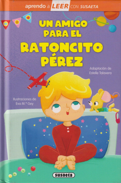 Un amigo para el ratoncito Pérez (Aprendo a LEER con Susaeta - nivel 0)
