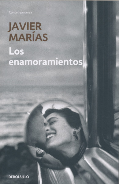 Javier Marías: Los enamoramientos