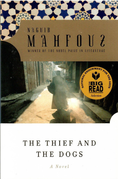 Naguib Mahfouz: The Thief and the Dogs