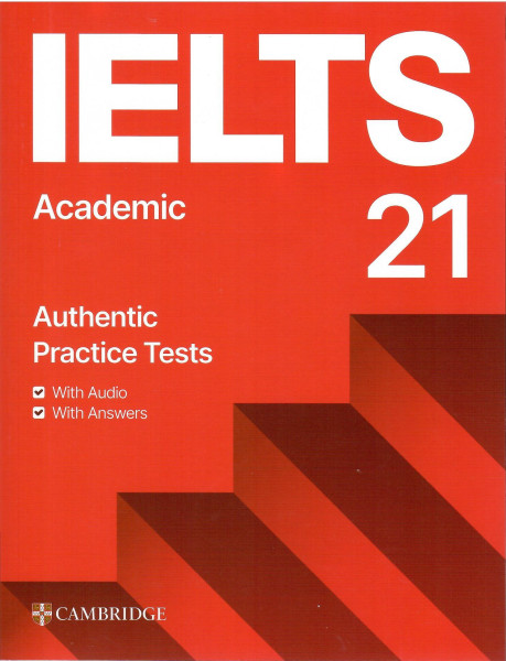 Cambridge IELTS 21 Academic Official Authentic Examination Papers Student's Book with Answers and with Audio