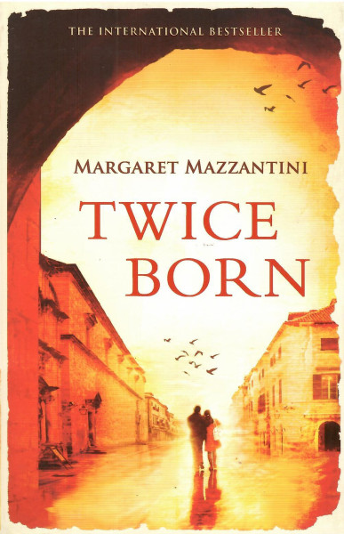 Margaret Mazzantini: Twice Born