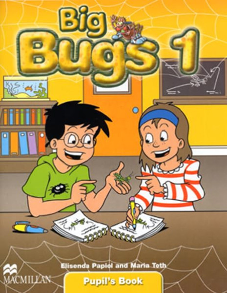 Big Bugs 1 Pupil's Book