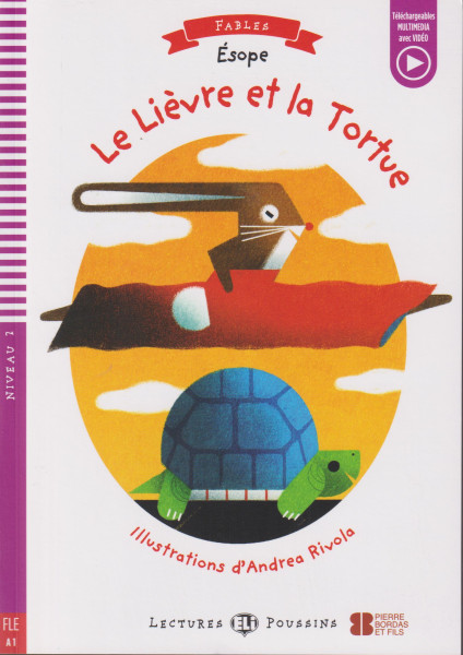 Le Lievre et la Tortue - Lectures Eli Poussins Niveau 2