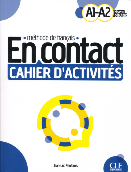 En contact - Niveaux A1/A2 - Cahier d'activités + audio téléchargeable