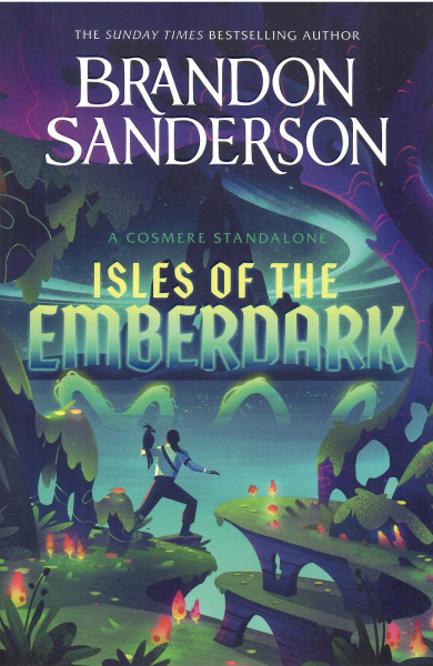 Brandon Sanderson: Isles of the Emberdark