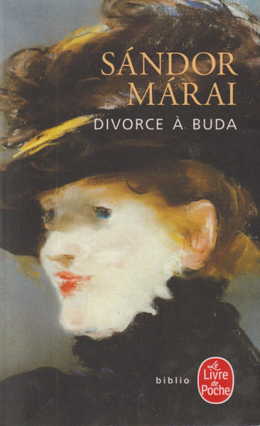 Márai Sándor: Divorce a Buda (Válás Budán francia nyelven)