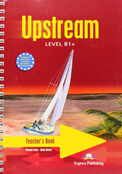 Upstream Level B1+ Teacher's Book