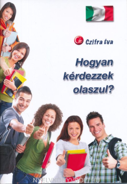 Hogyan kérdezzek olaszul?