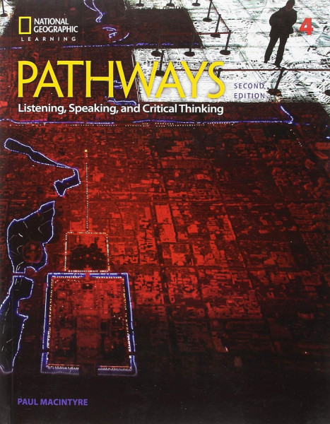 Pathways 2nd Edition 4 - Listening, Speaking and Critical Thinking - with Online Workbook