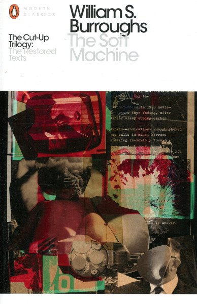 William S. Burroughs: The Soft Machine