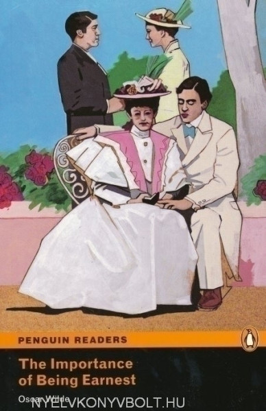 The Importance of Being Earnest - Penguin Readers Level 2