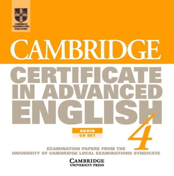 Cambridge Certificate in Advanced English 4 Audio CDs
