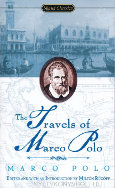 Marco Polo: Travels of Marco Polo