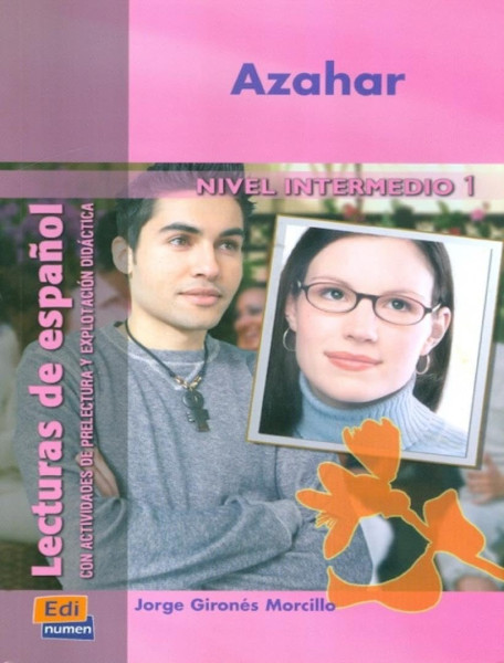 Azahar -  Lecturas de espanol Nivel Intermedio 1