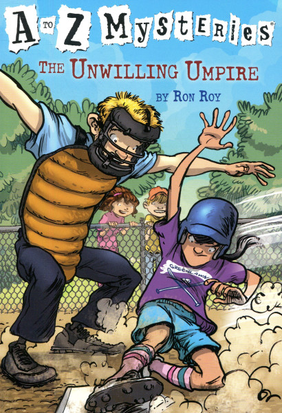 Ron Roy: The Unwilling Umpire (A to Z Mysteries)