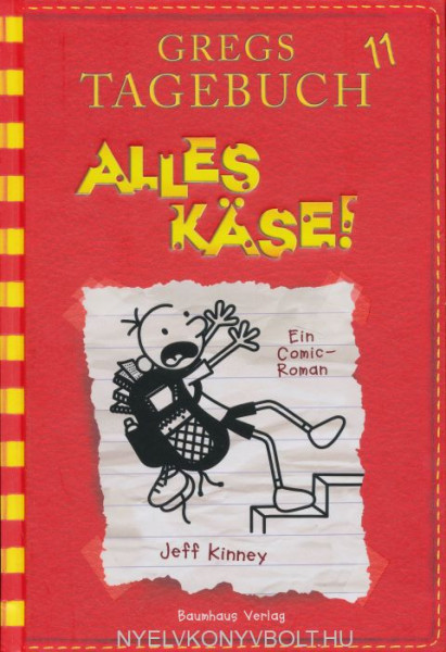 Jeff Kinney: Gregs Tagebuch 11 - Alles Käse!