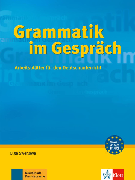 Grammatik im Gespräch - Arbeitsblätter für den Deutschunterricht