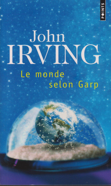 John Irving: Le Monde selon Garp