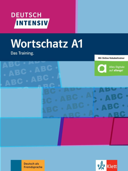 Deutsch intensiv Wortschatz A1: Das Training. Buch + online