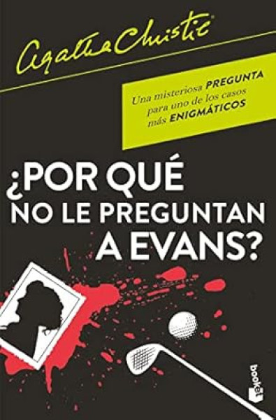 Agatha Christie: ?Por qué no le preguntan a Evans?