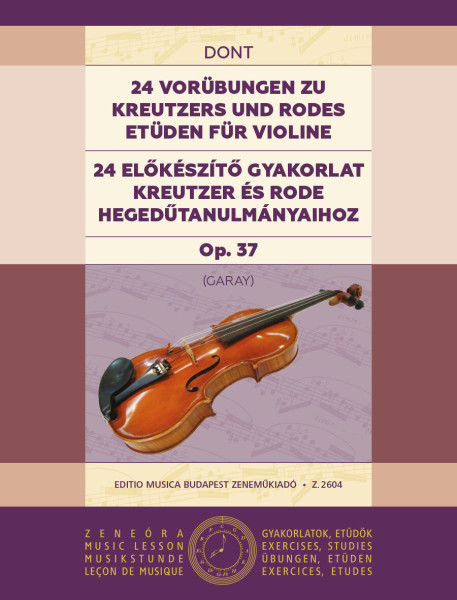 Jakob Dont: 24 előkészítő gyakorlat hegedűre Op.37
