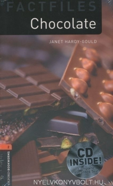Chocolate with Audio CD - Oxford Bookworms Library Factfiles stage 2