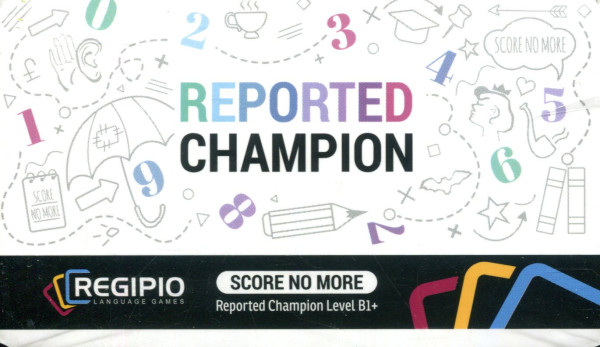 Reported Champion - Score no more - Level B1+