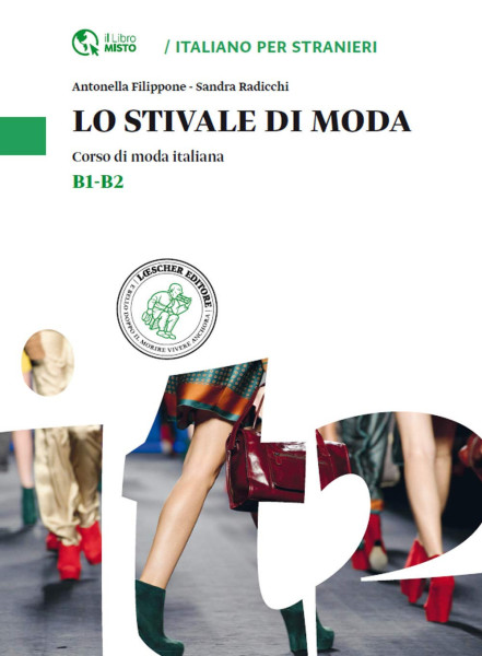 Lo stivale di moda - Corso di moda italiana - Livelli B1-B2