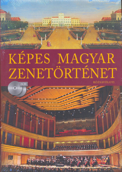 Képes Magyar Zenetörténet 2 CD melléklettel