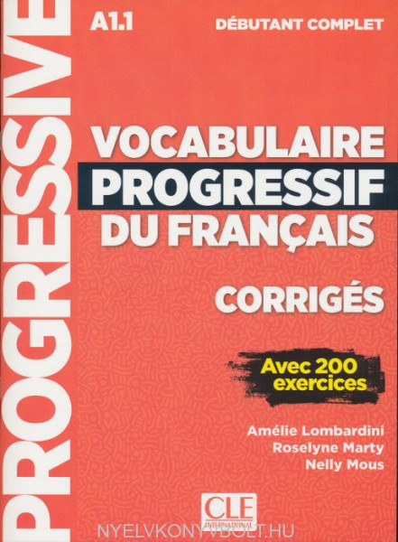 Vocabulaire progressif du francais - Niveau débutant complet - Corrigés